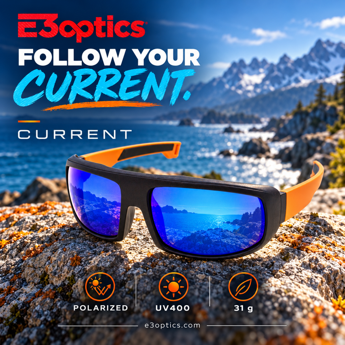 E3optics Current sunglasses with a black frame and orange arms, resting on a rocky beach with a mountain and ocean background. The image includes text overlays reading 'FOLLOW YOUR CURRENT.